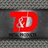 T & D Metal Products, LLC